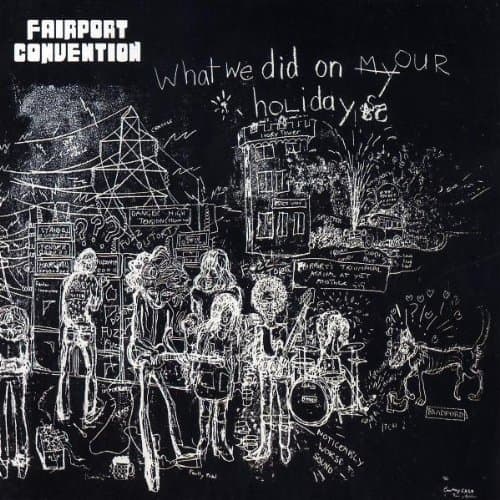 Image of What We Did on Our Holidays by Fairport Convention (2003) Audio CD