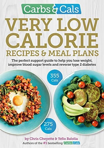 Image of Carbs & Cals Very Low Calorie Recipes & Meal Plans: Lose Weight, Improve Blood Sugar Levels and Reverse Type 2 Diabetes