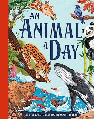 Image of An Animal a Day: A fact-filled children’s illustrated gift book for kids aged 6 and up