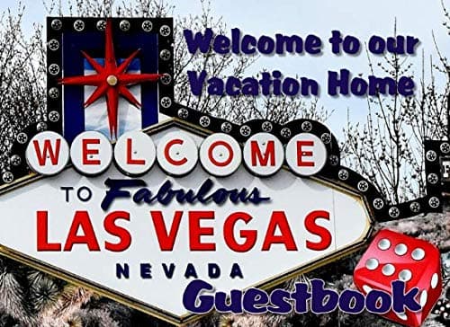 Image of Welcome to our Vacation Home Las Vegas Guestbook: for Guests to Sign, Write Memories, Leave Messages, Las Vegas Vacation, AirBnB, VRBO, Bed and Breakfast, Rental, Motel ... 200 pages for guests