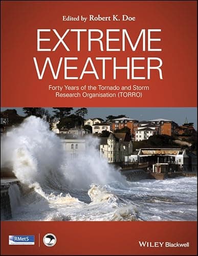 Image of Extreme Weather: Forty Years of the Tornado and Storm Research Organisation (TORRO)