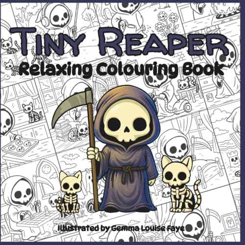 Image of Tiny Reaper Relaxing Colouring Book: Cute & Creepy, Skeleton, Original Hand drawn Art