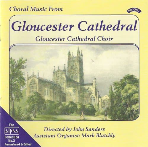 Image of Choral Music From Gloucester Cathedral (Sanders, Blatchly)