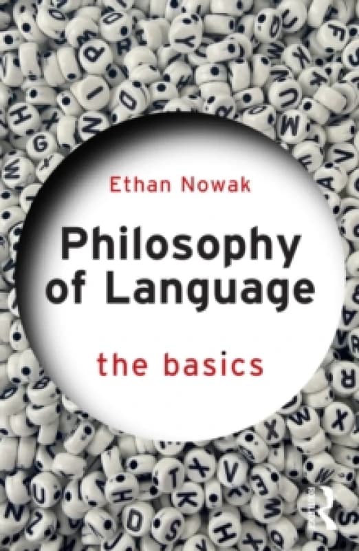 Philosophy of Language: The Basics Paperback / softback