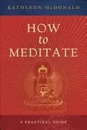 how to meditate a practical guide