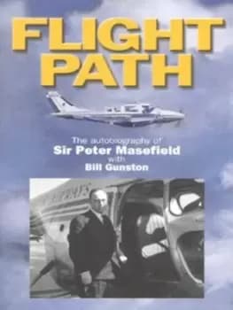 Flight path by Peter G Masefield