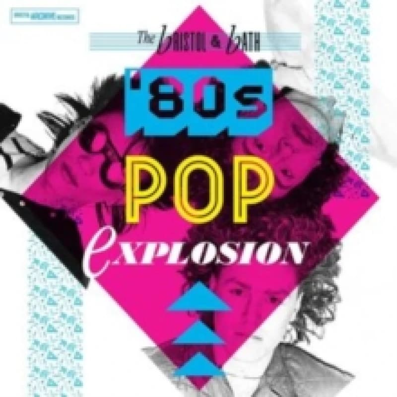 The Bristol and Bath '80s Pop Explosion Vinyl