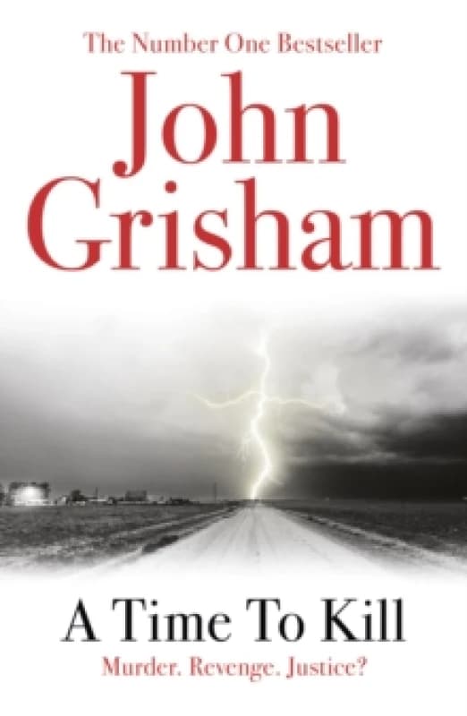 A Time To Kill. Paperback. By John Grisham Books