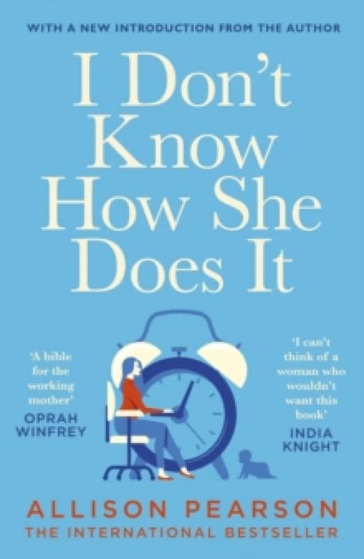 I Don't Know How She Does it. Paperback. By Allison Pearson Books