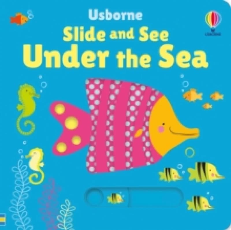 Slide and See Under the Sea Board book