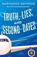 truth lies and second dates