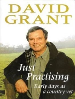 Just Practising by David Grant Hardback
