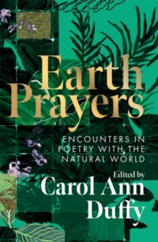 Earth Prayers. Paperback. By Carol Ann Duffy Books