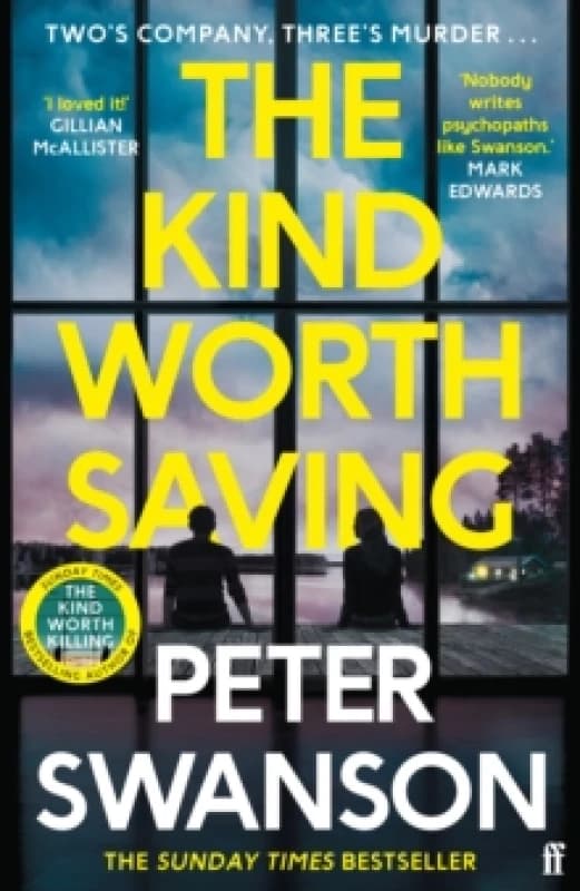 The Kind Worth Saving. Paperback. By Peter Swanson Books