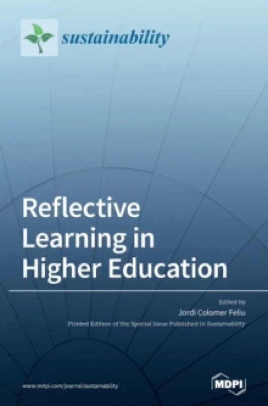 Reflective Learning in Higher Education Hardback