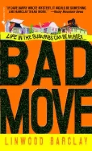 bad move a novel