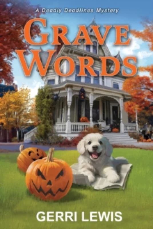 Grave Words : A Deadly Deadlines Mystery Paperback / softback