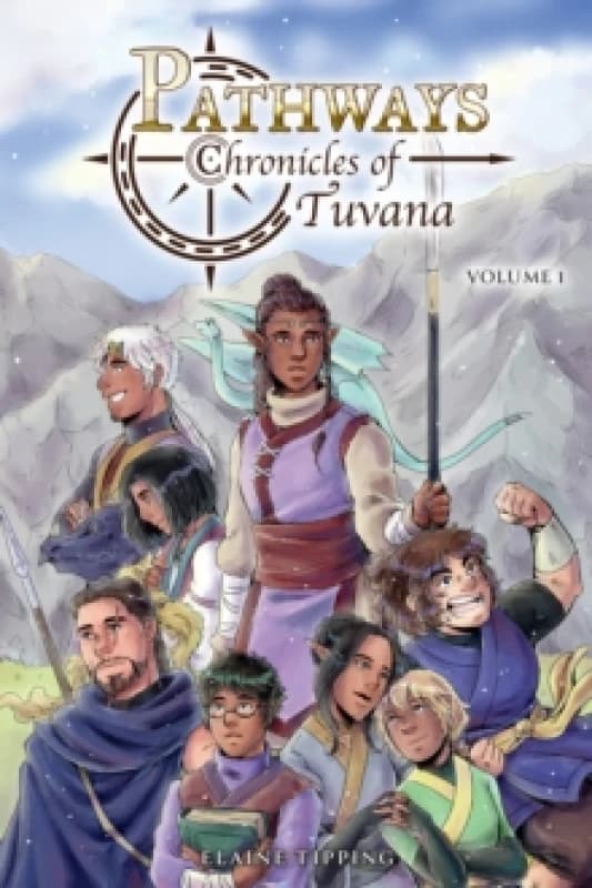 Pathways: Chronicles Of Tuvana Volume 1 Paperback / softback