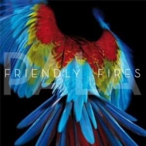 Friendly Fires Same