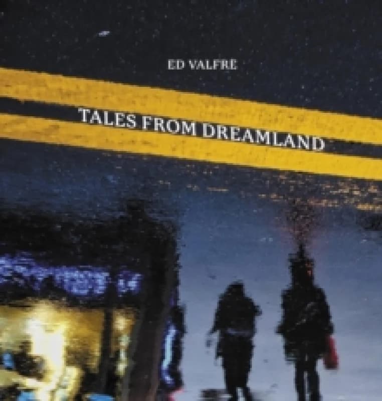 Tales from Dreamland Hardback
