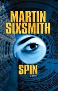 Spin by Martin Sixsmith Hardback