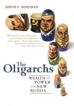 The Oligarchs by David E. Hoffman Paperback