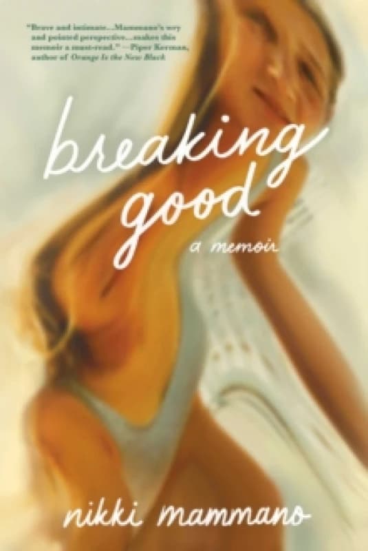 Breaking Good : A Memoir Paperback / softback