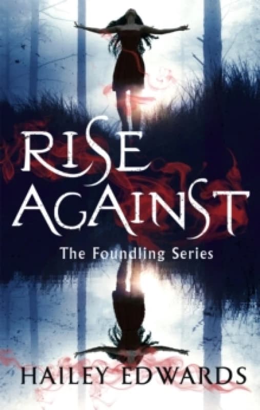 Rise Against. Paperback. By Hailey Edwards Books