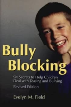 Bully Blocking by Evelyn M. Field Paperback