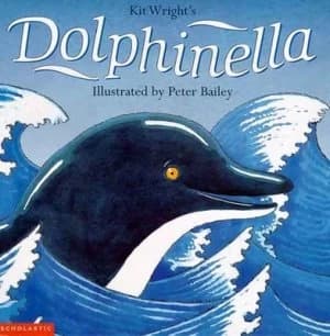 Dolphinella by Kit Wright and Peter Bailey Paperback