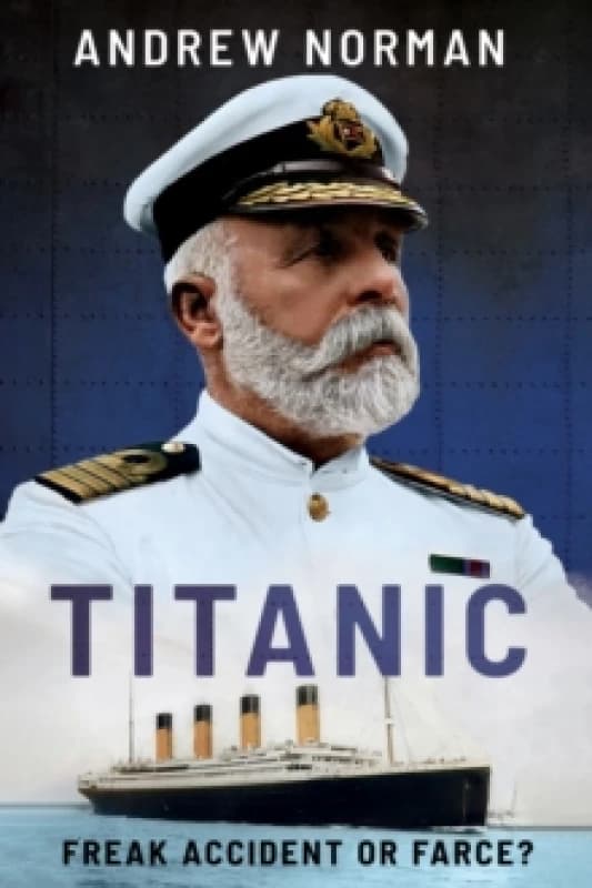 Titanic. Hardback. By Andrew Norman Books