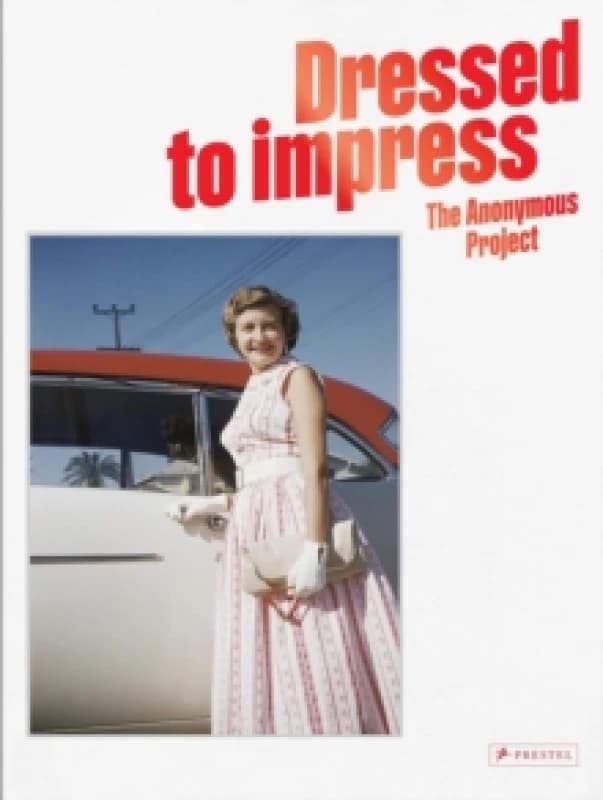 Dressed To Impress : The Anonymous Project Hardback