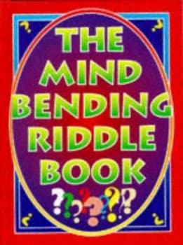 The Mind Bending Riddle Book Hardback