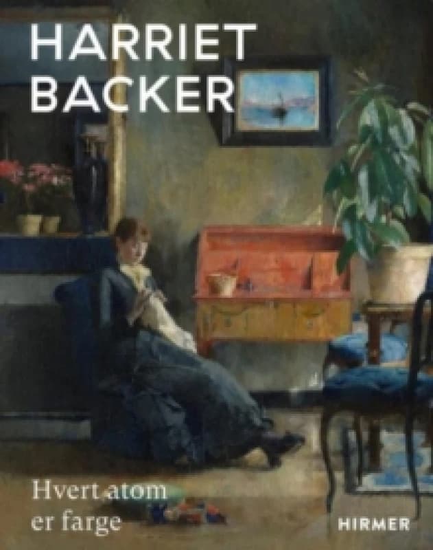 Harriet Backer (Norwegian edition) Hardback