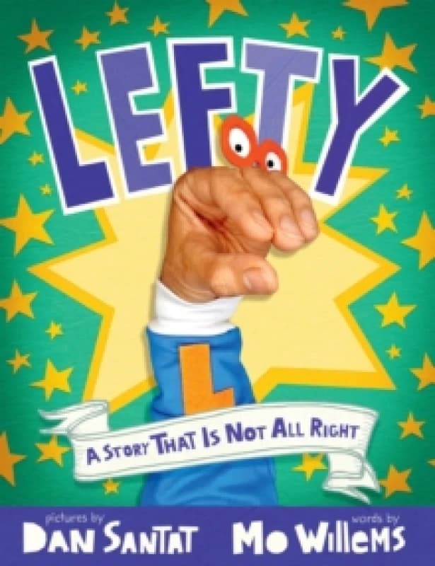 Lefty : A Story That Is Not All Right Paperback / softback