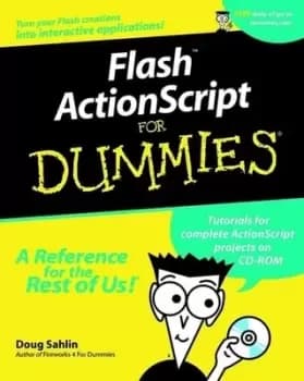 Flash ActionScript for dummies by Doug Sahlin