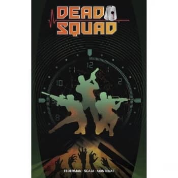 Dead Squad Volume 1