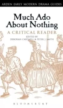 Much Ado About Nothing: A Critical Reader