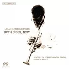 Hakan Hardenberger: Both Sides, Now