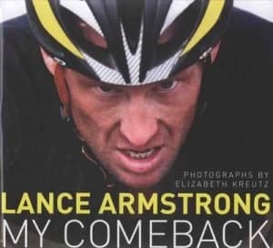 My Comeback by Lance Armstrong Hardback