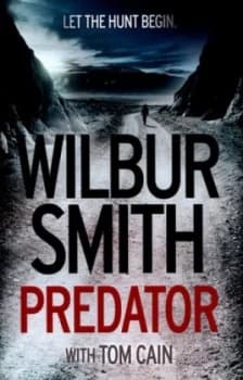 Predator by Wilbur Smith Hardback