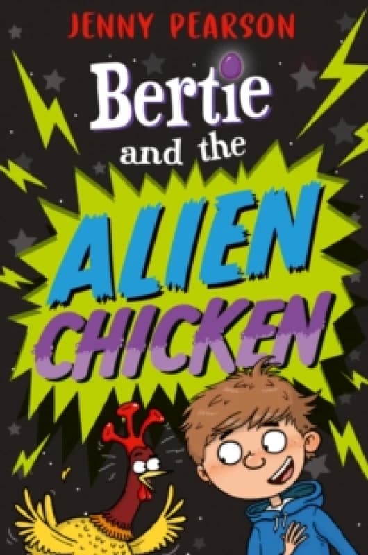 Bertie and the Alien Chicken Paperback / softback