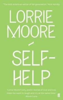 Self-Help by Lorrie Moore Book