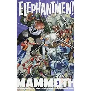Elephantmen: Mammoth Volume 3