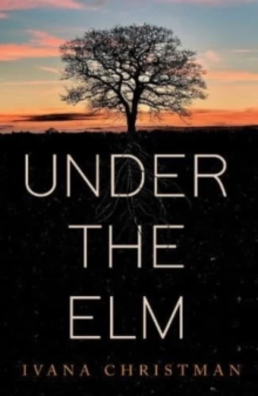 Under The Elm Paperback / softback