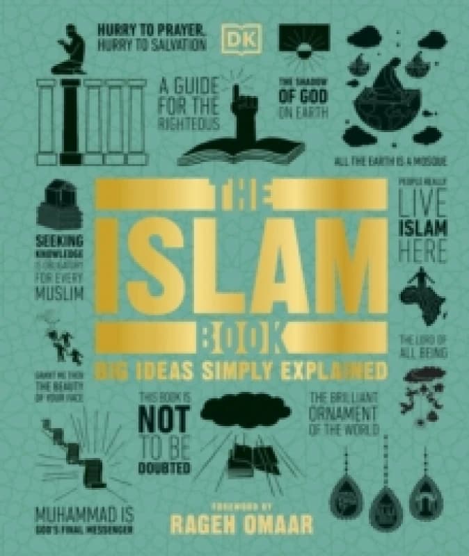 The Islam Book : Big Ideas Simply Explained Hardback