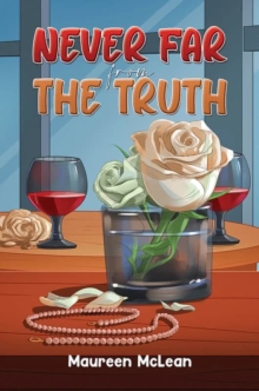 Never Far from the Truth. Hardback. By Maureen McLean Books
