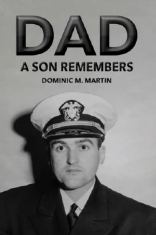 Dad: A Son Remembers Paperback / softback