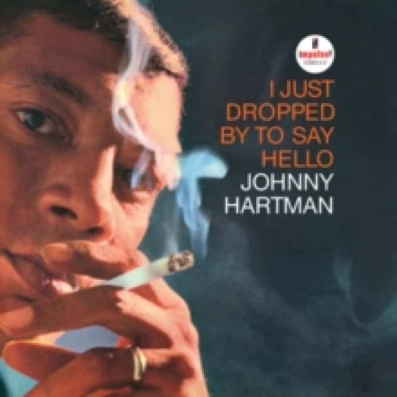 I Dropped By to Say Hello Vinyl