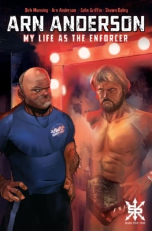 Arn Anderson : My Life as the Enforcer Paperback / softback